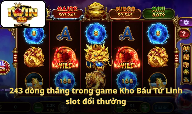 243 dòng thắng trong game Kho Báu Tứ Linh slot đổi thưởng