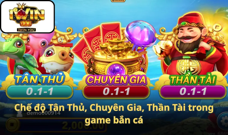 Chế độ Tân Thủ, Chuyên Gia, Thần Tài trong game bắn cá