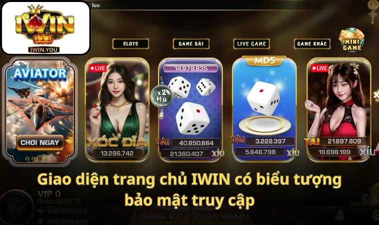 Giao diện trang chủ IWIN có biểu tượng bảo mật truy cập