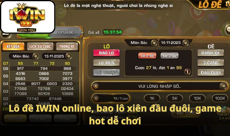 Lô đề IWIN online, bao lô xiên đầu đuôi, game hot dễ chơi