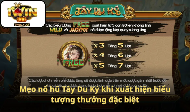 Mẹo nổ hũ Tây Du Ký khi xuất hiện biểu tượng thưởng đặc biệt